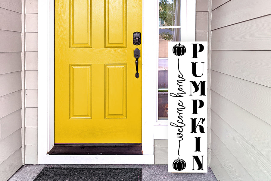Welcome Home Pumpkin | Porch Sign SVG
