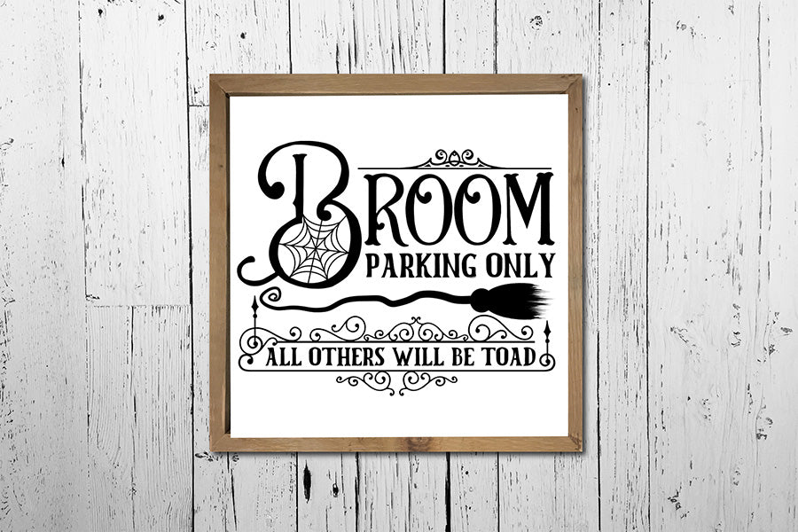 Vintage Halloween Sign SVG, Broom Parking Only