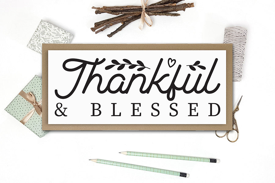 Thankful & Blessed SVG, Thanksgiving Sign SVG