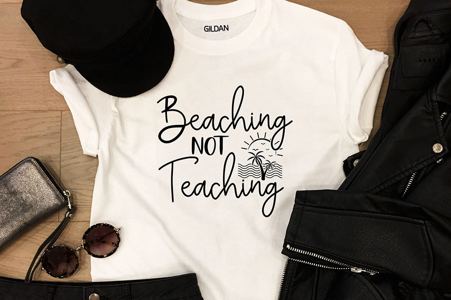 Beaching Not Teaching SVG, Teacher SVG