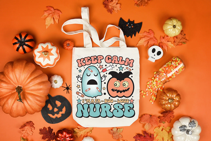Keep Calm I'm a Fa-Boo-Lous Nurse PNG Sublimation