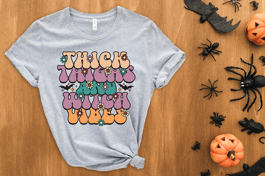 Thick Thighs and Witch Vibes Sublimation