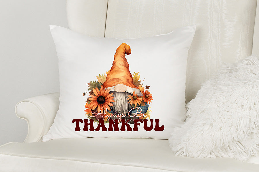 Thanksgiving PNG Sublimation - Always Be Thankful