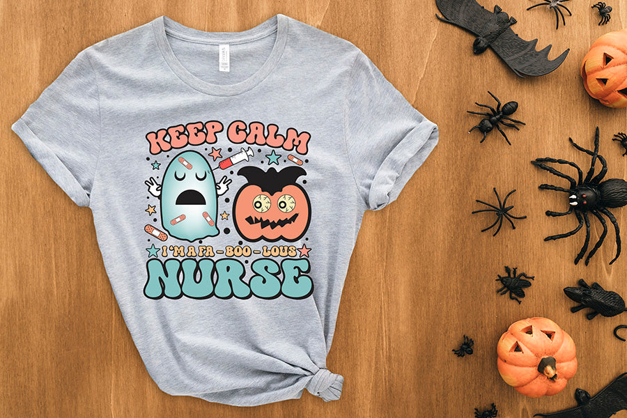 Keep Calm I'm a Fa-Boo-Lous Nurse PNG Sublimation