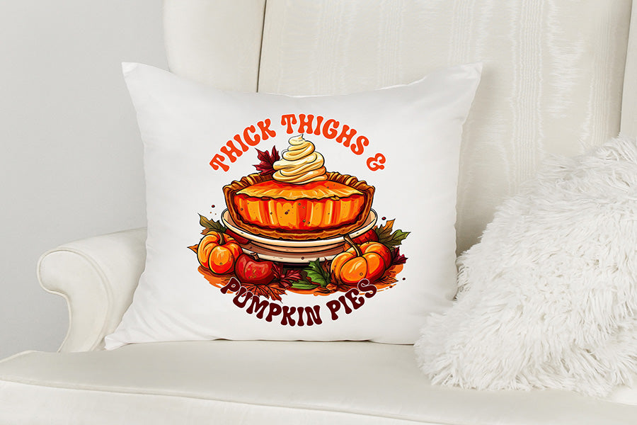 Thanksgiving Sublimation PNG - Thick Thighs & Pumpkin Pies