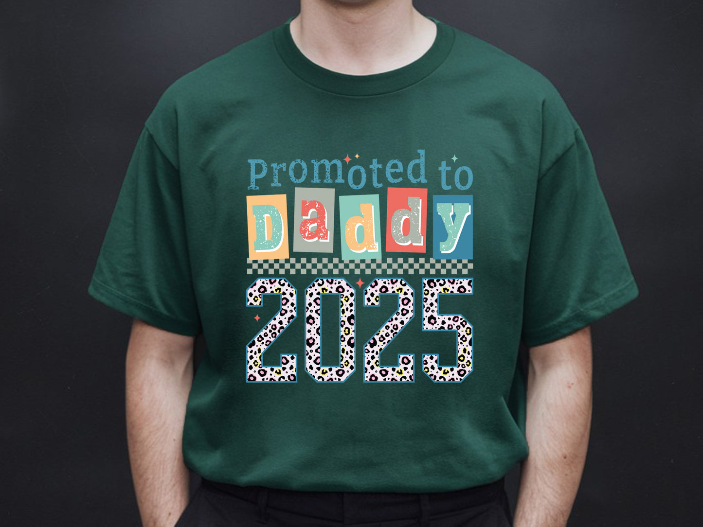 Promoted to Daddy 2025 Sublimation Design