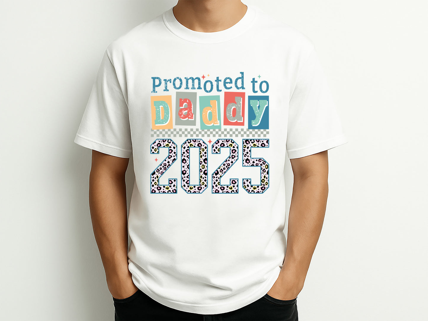 Promoted to Daddy 2025 Sublimation Design