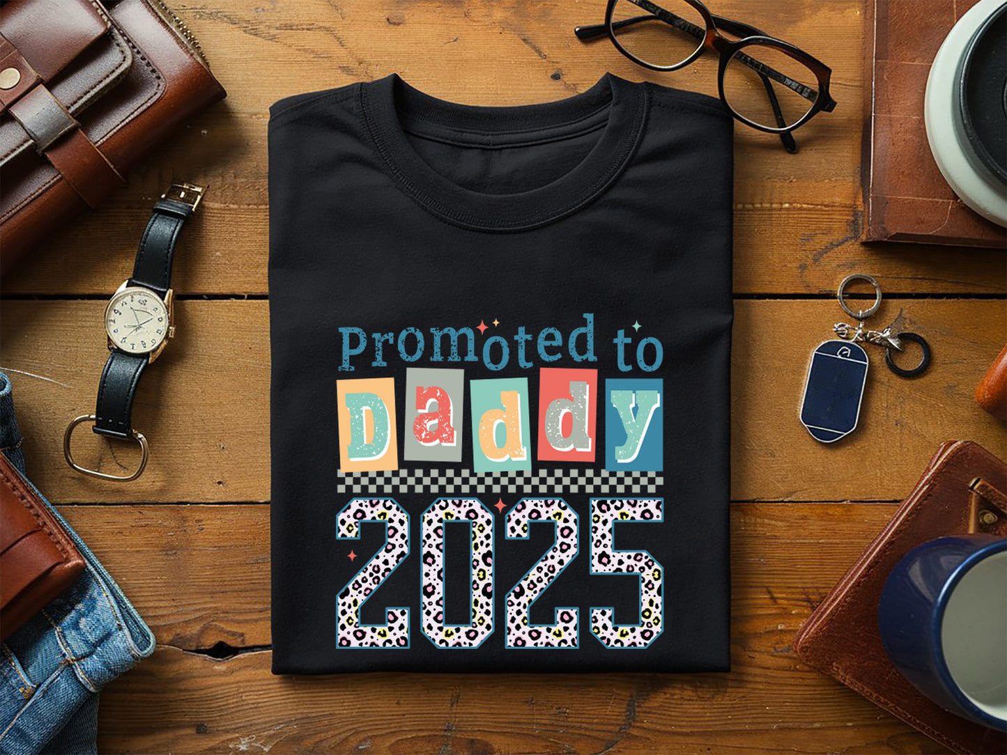 Promoted to Daddy 2025 Sublimation Design