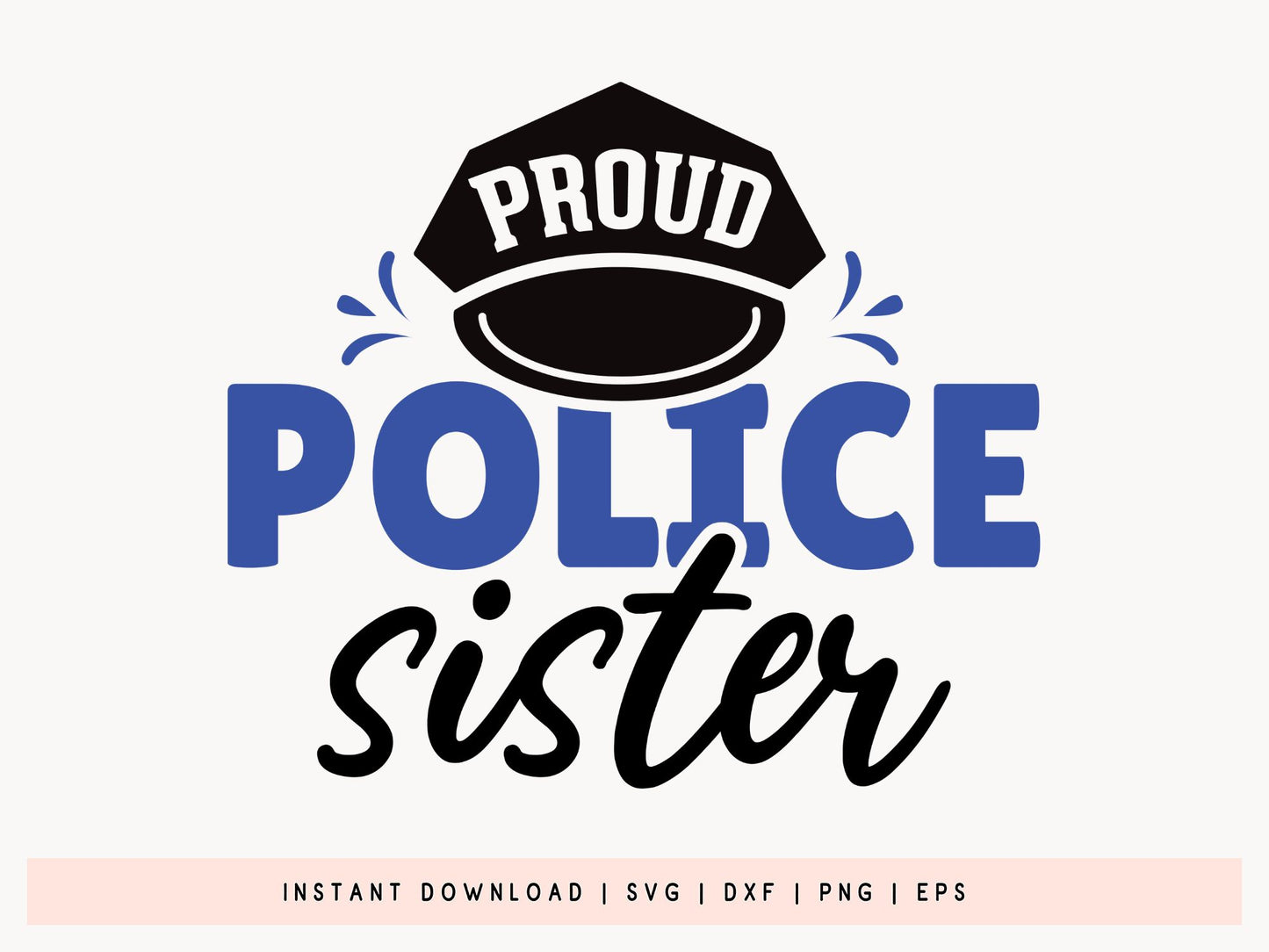 Proud Police Sister Cut File SVG