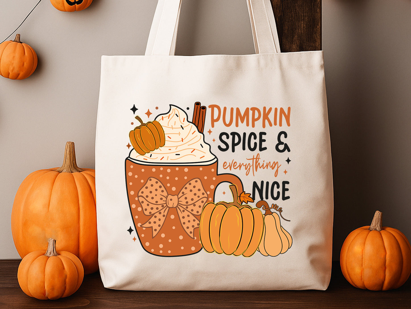 Pumpkin Spice & Everything Nice, Fall Sublimation