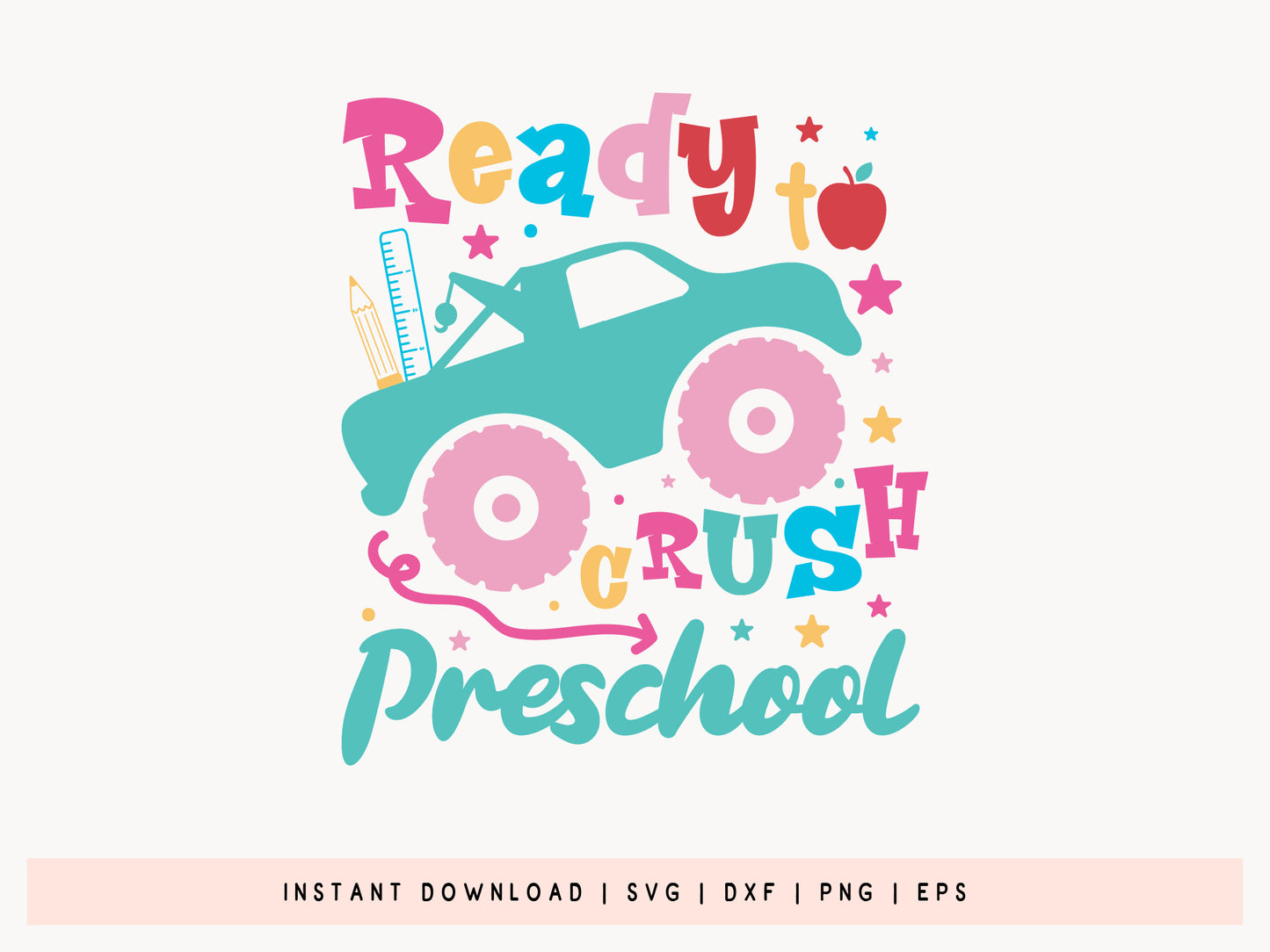 Ready To Crush Preschool, Back to School SVG File