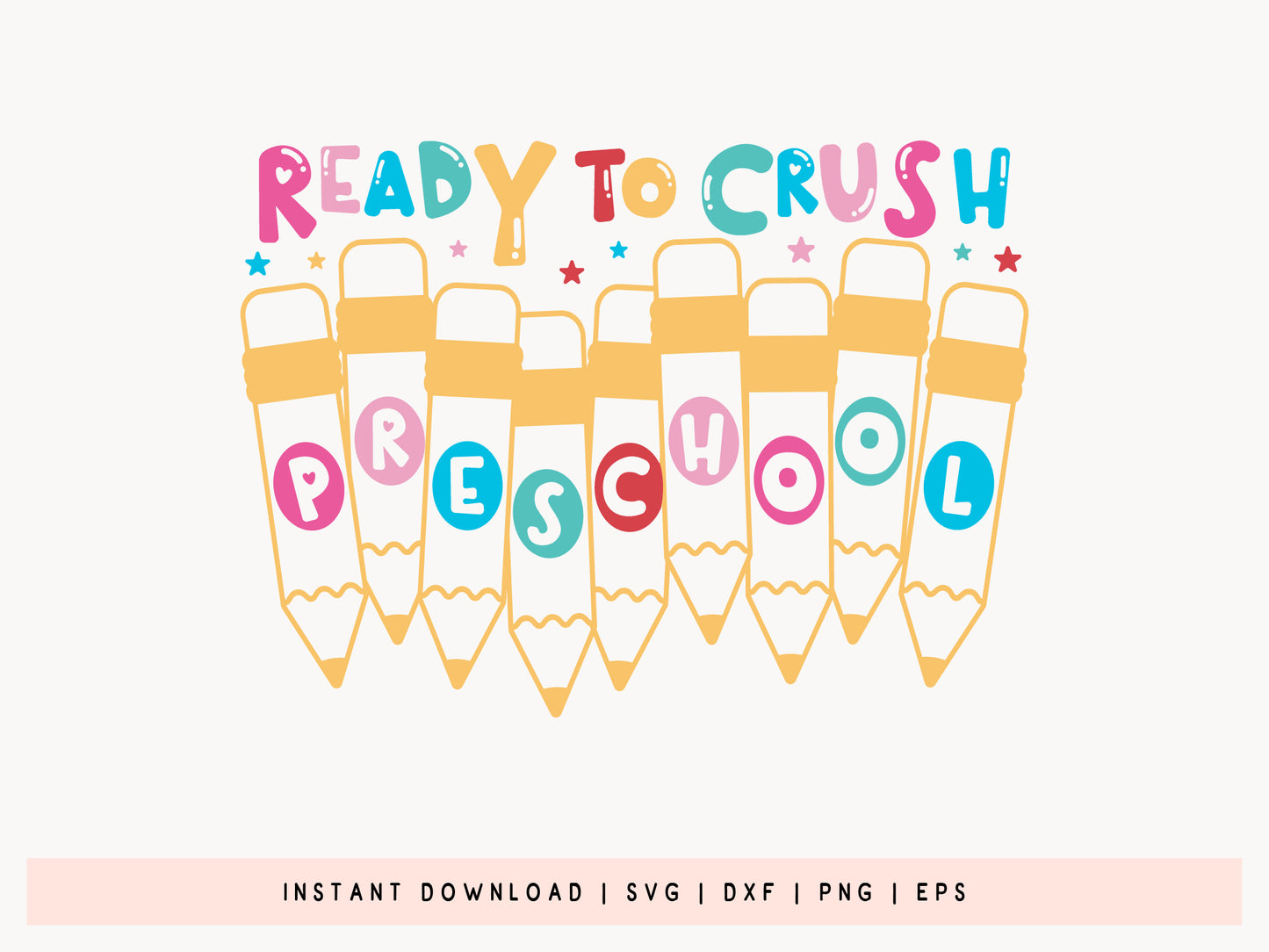 Ready to Crush Preschool, Back to School SVG
