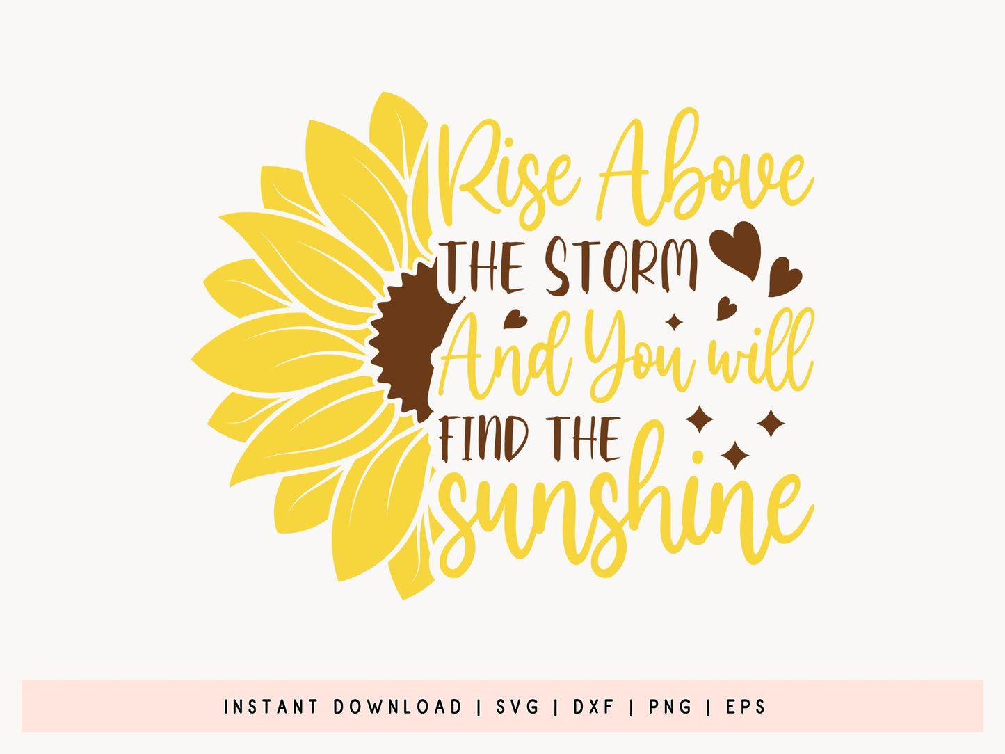 Rise Above the Storm, Split Sunflower SVG