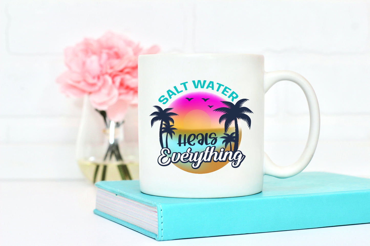 Salt Water Heals Everything, Summer Sublimation PNG