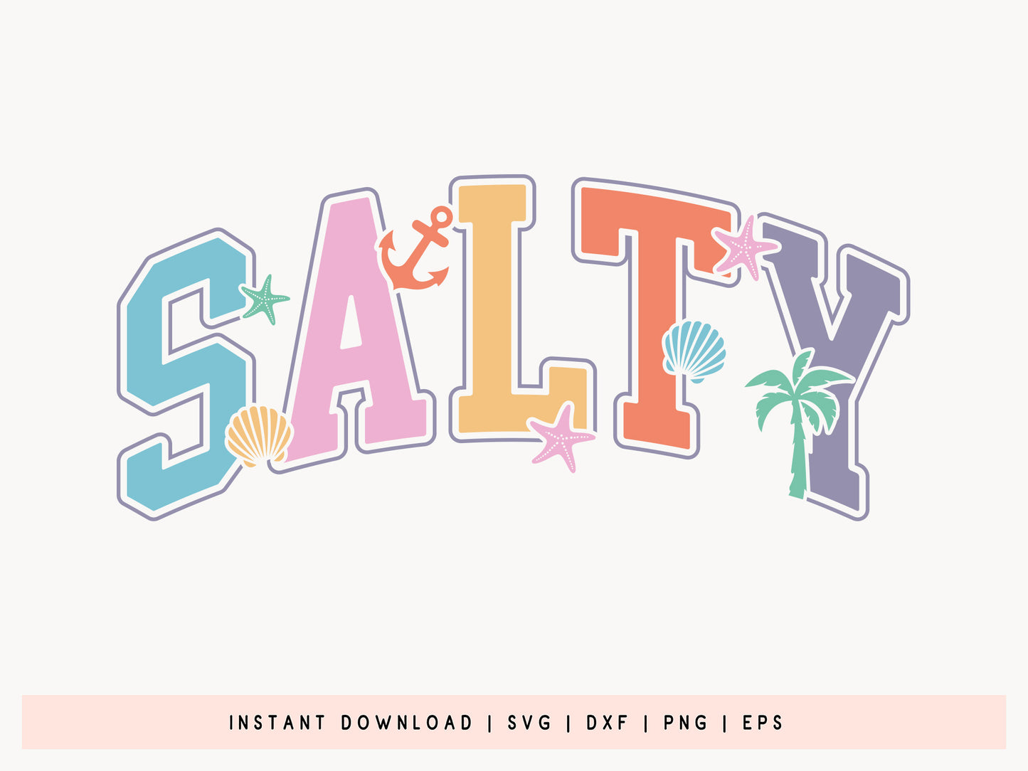 Salty, Summer SVG, DXF, EPS, PNG File