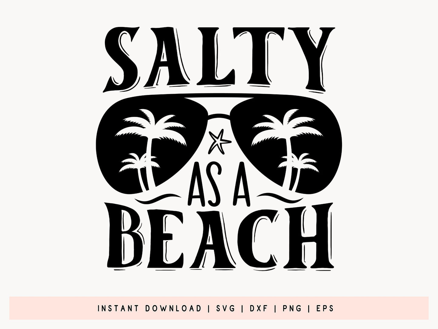 Salty as a Beach SVG Design