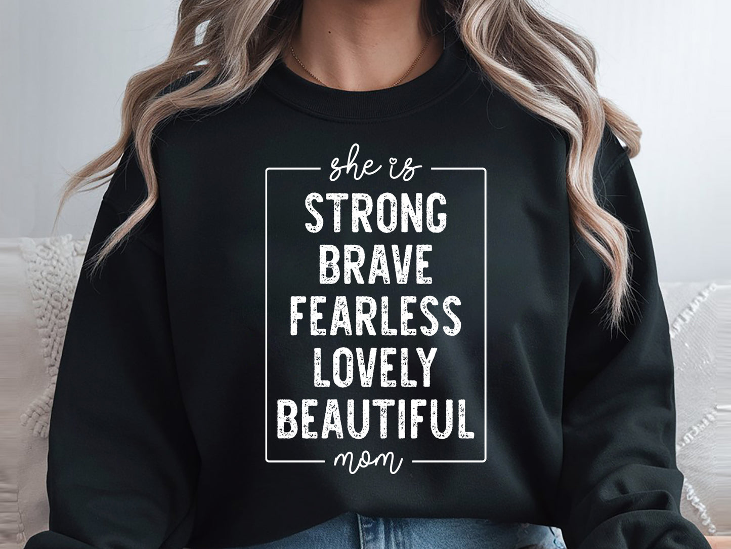 She is Strong Brave Fearless Lovely Beautiful Mom SVG