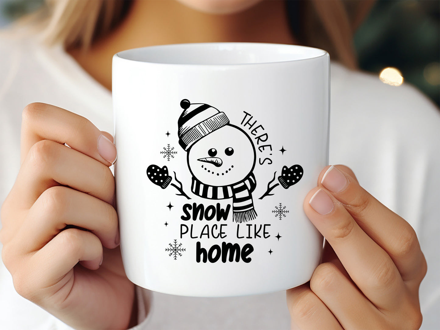 Snowman SVG File - There's Snow Place Like Home