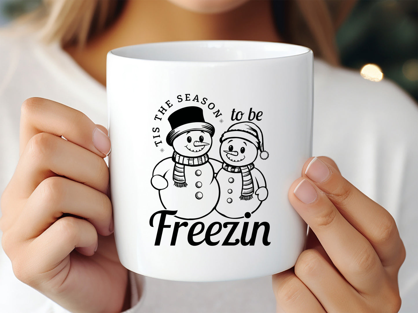 Snowman SVG File - Tis The Season To Be Freezin
