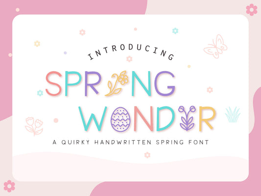 Spring Wonder - A Quirky Handwritten Font