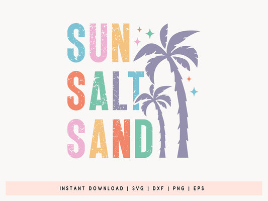 Sun Salt Sand, Summer Quote SVG