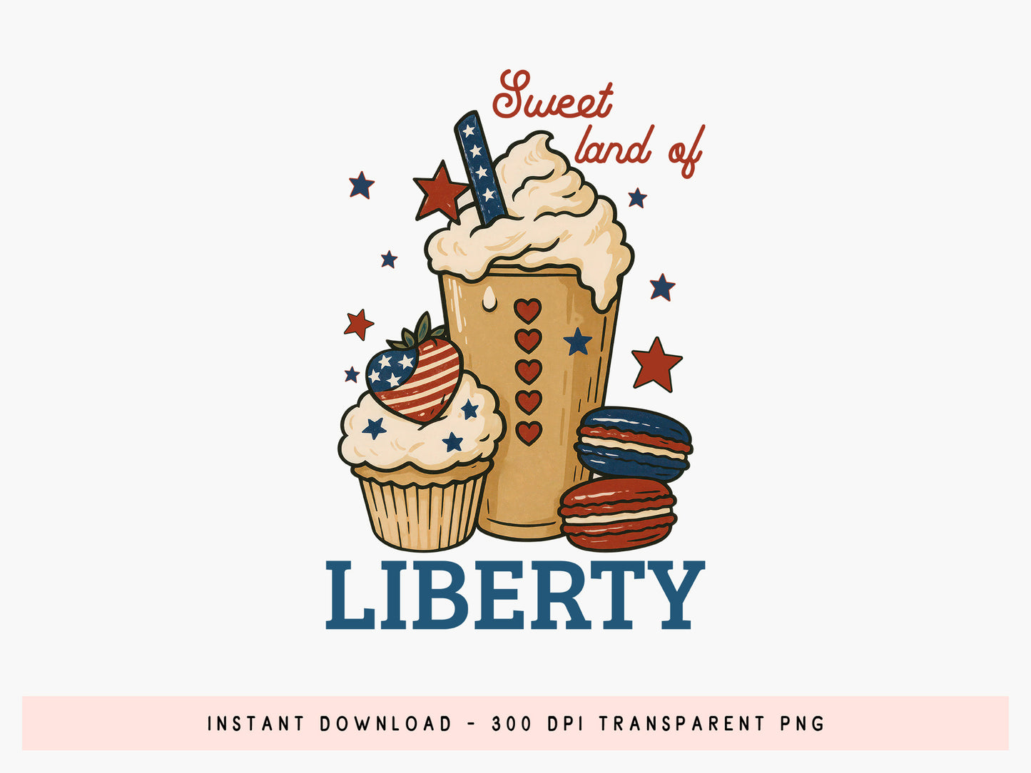 Sweet Land of Liberty, Cute Fourth of July Sublimation