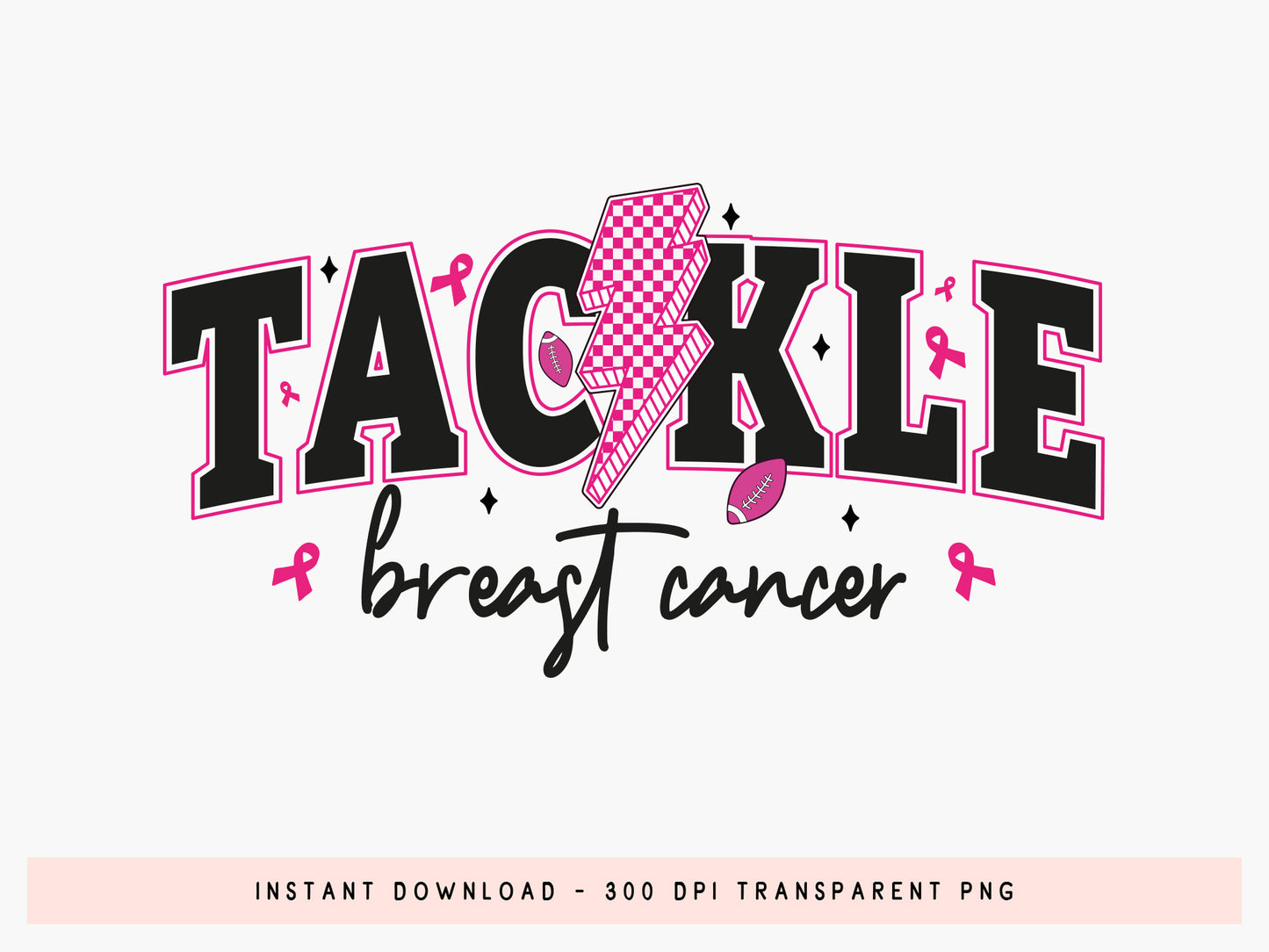 Tackle Breast Cancer Preppy Sublimation Design