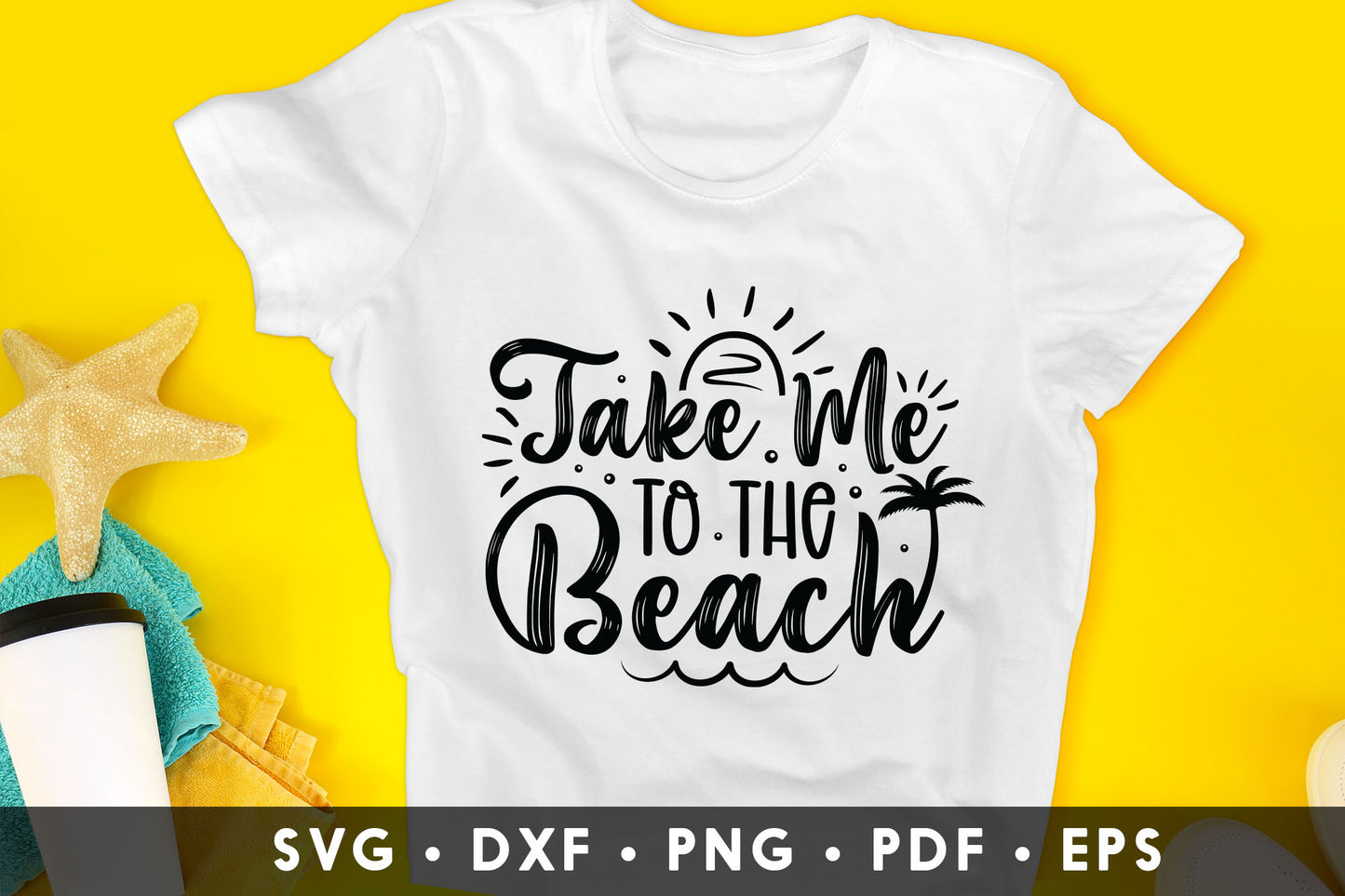 Take Me to the Beach SVG Cut File