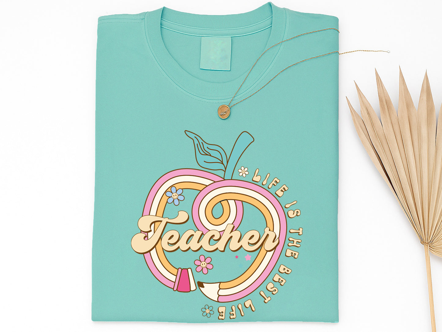 Teacher Life is the Best Life Groovy Sublimation