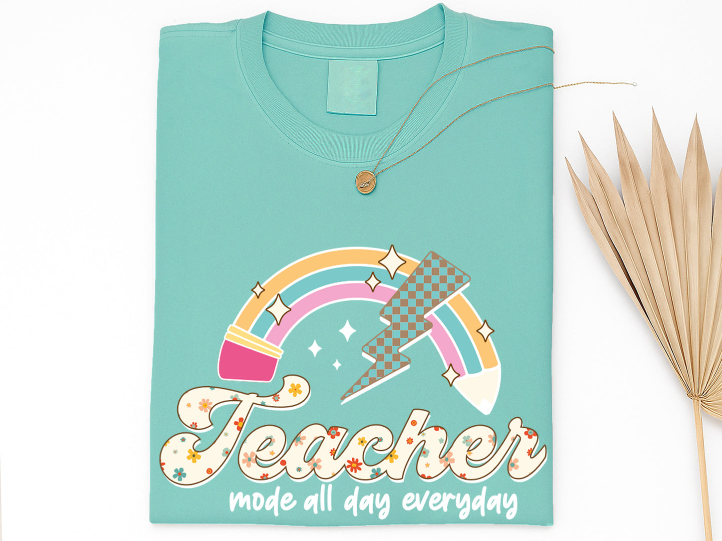 Teacher Mode All Day Everyday Groovy Sublimation