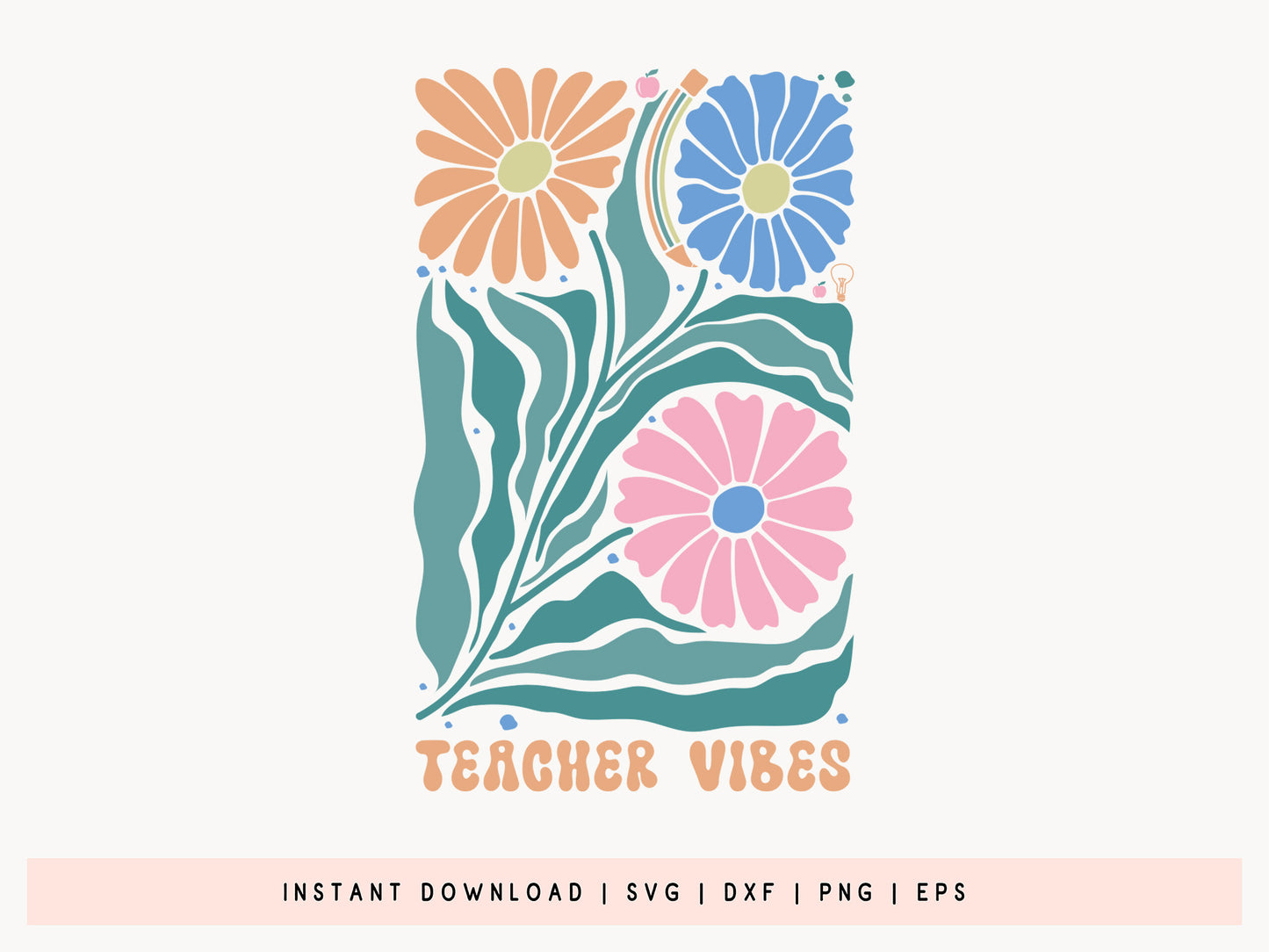 Teacher Vibes Boho Flower SVG Funny