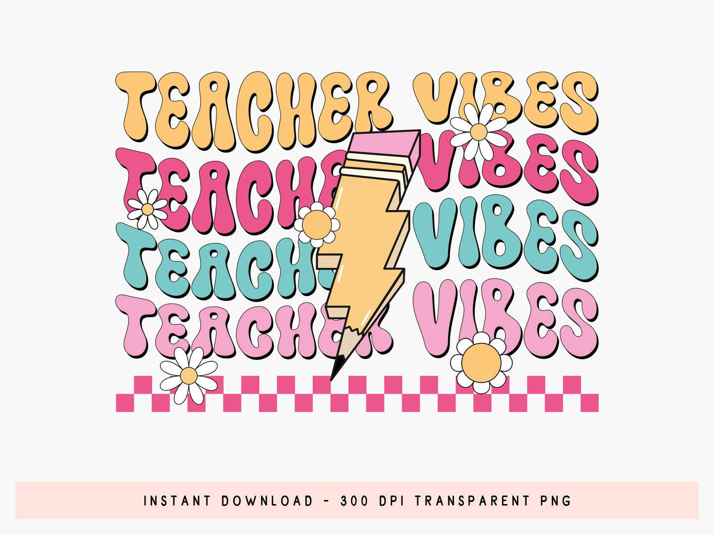 Teacher Vibes Groovy PNG Sublimation Design
