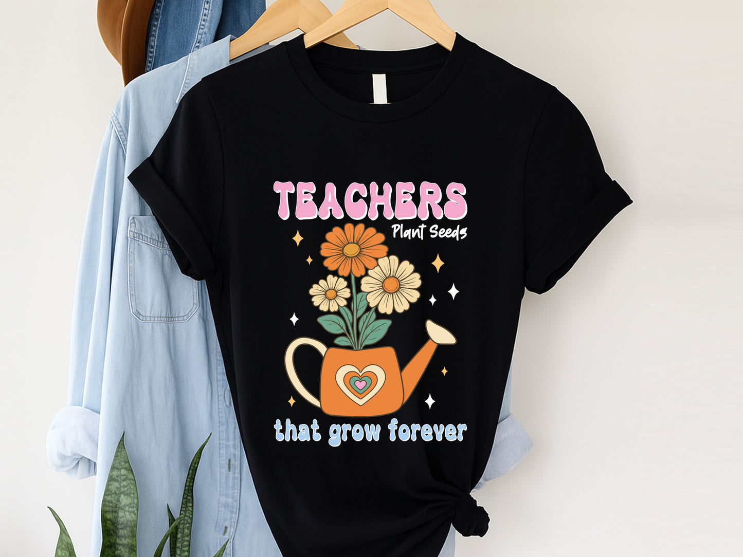 Teachers Plant Seeds That Grow forever Groovy Sublimation