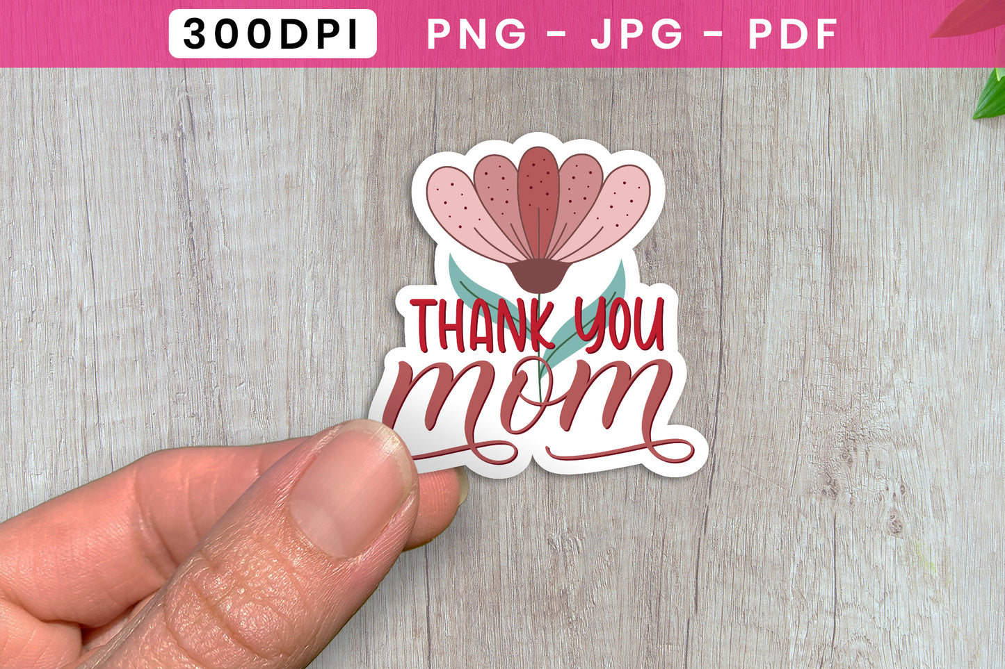 Thank You Mom, Funny Mother's Day Sticker