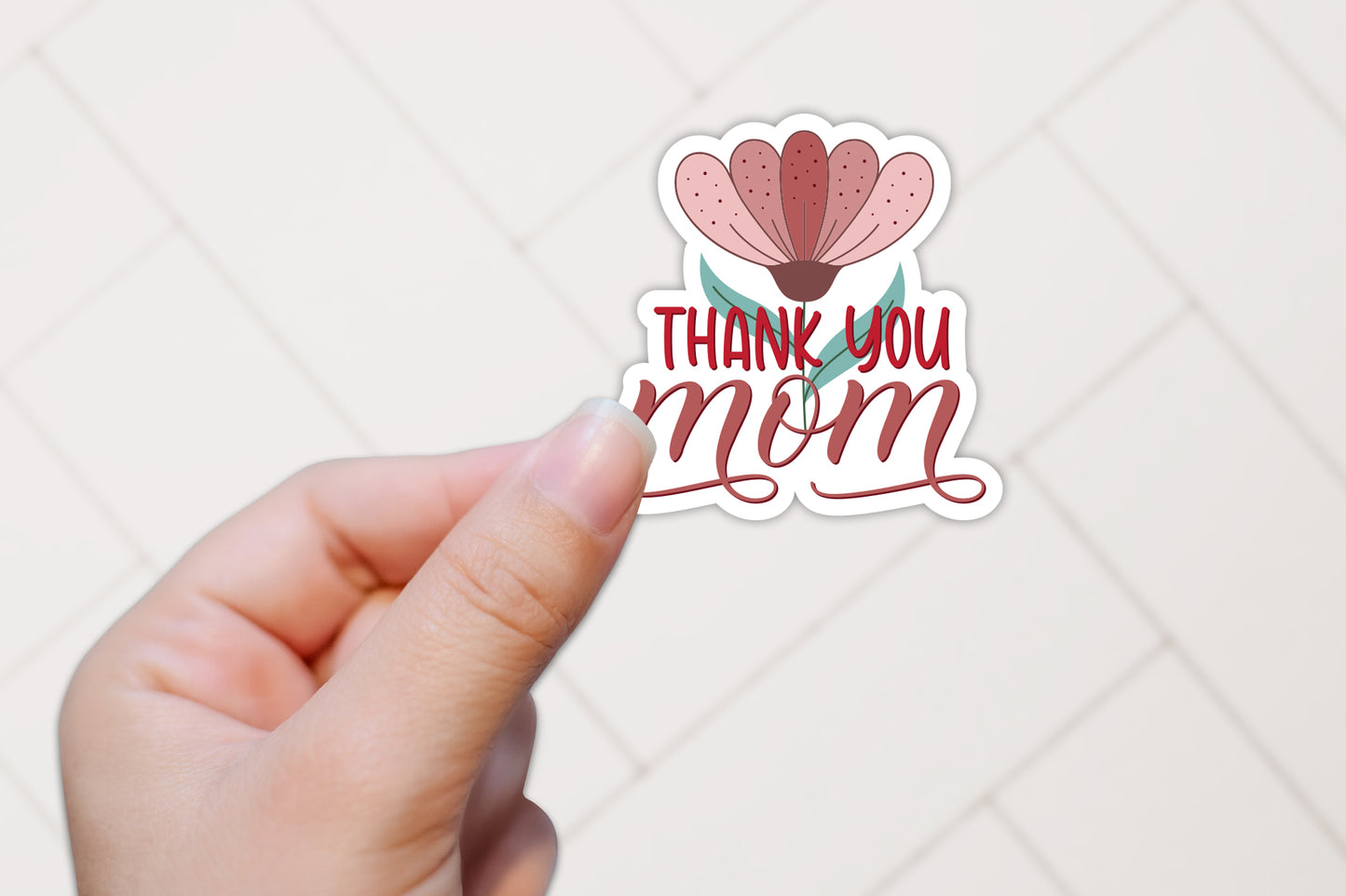 Thank You Mom, Funny Mother's Day Sticker