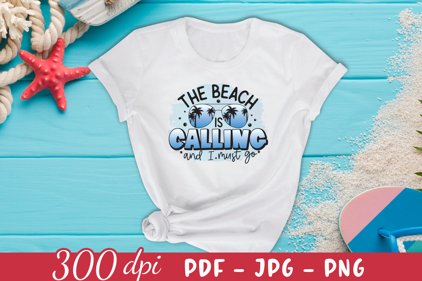 The Beach is Calling and I Must Go Sublimation