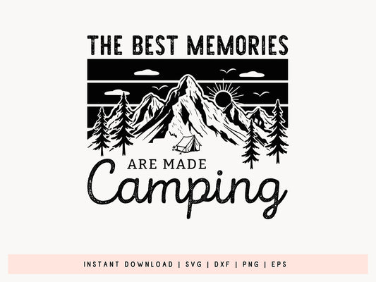 The Best Memories are Made Camping SVG File