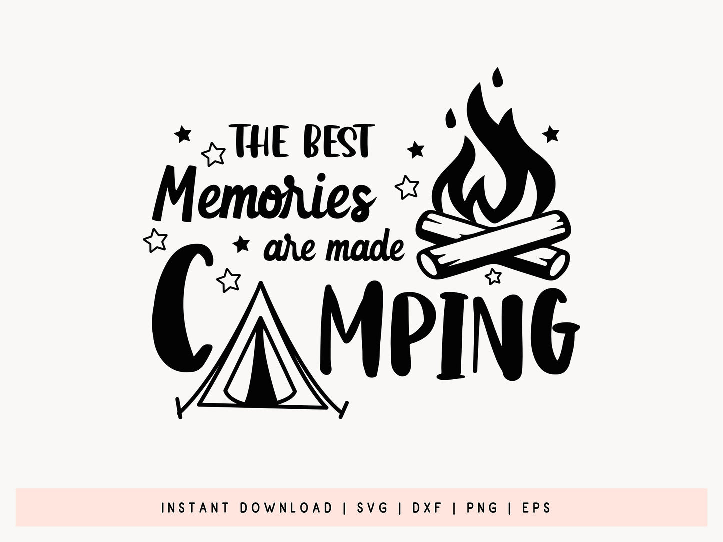The Best Memories are Made Camping SVG PNG