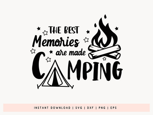 The Best Memories are Made Camping SVG PNG