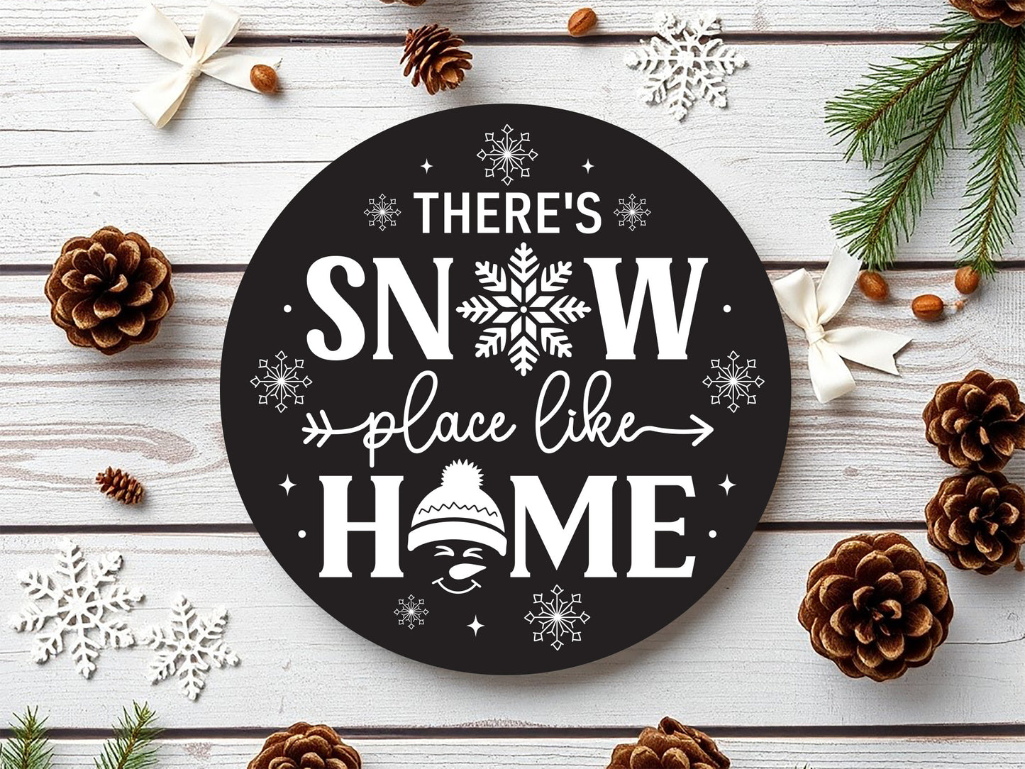 There's Showplace Like Home - Winter SVG Sign
