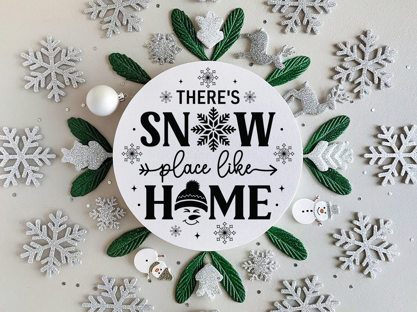 There's Showplace Like Home - Winter SVG Sign