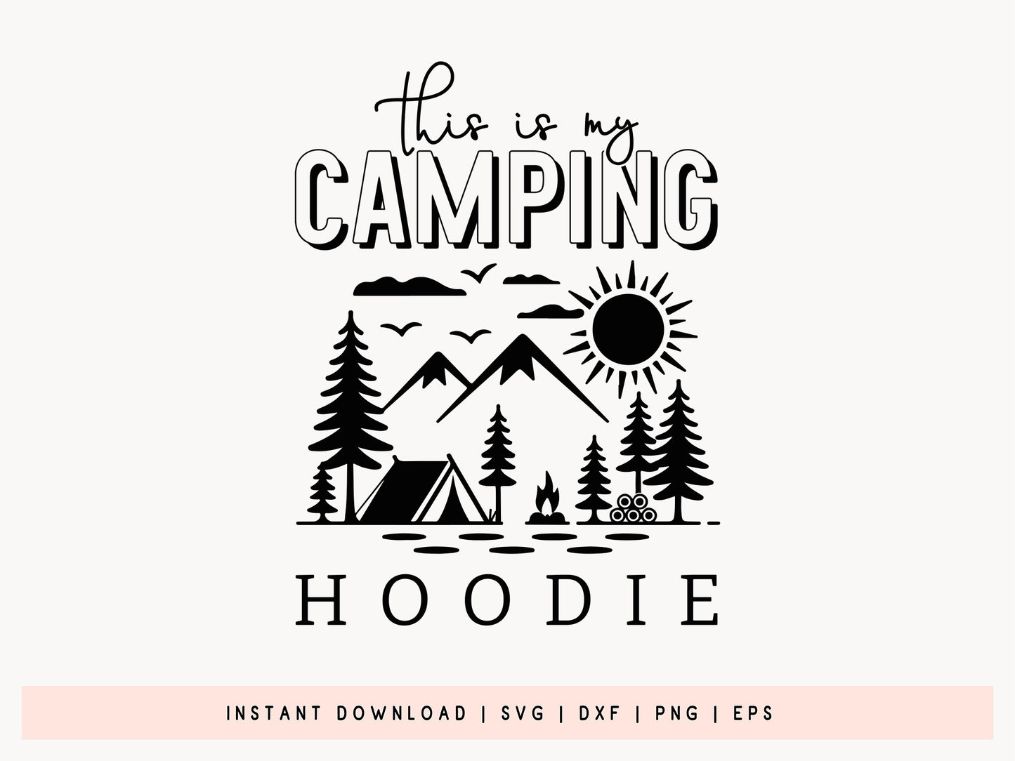 This is My Camping Hoodie SVG Vector