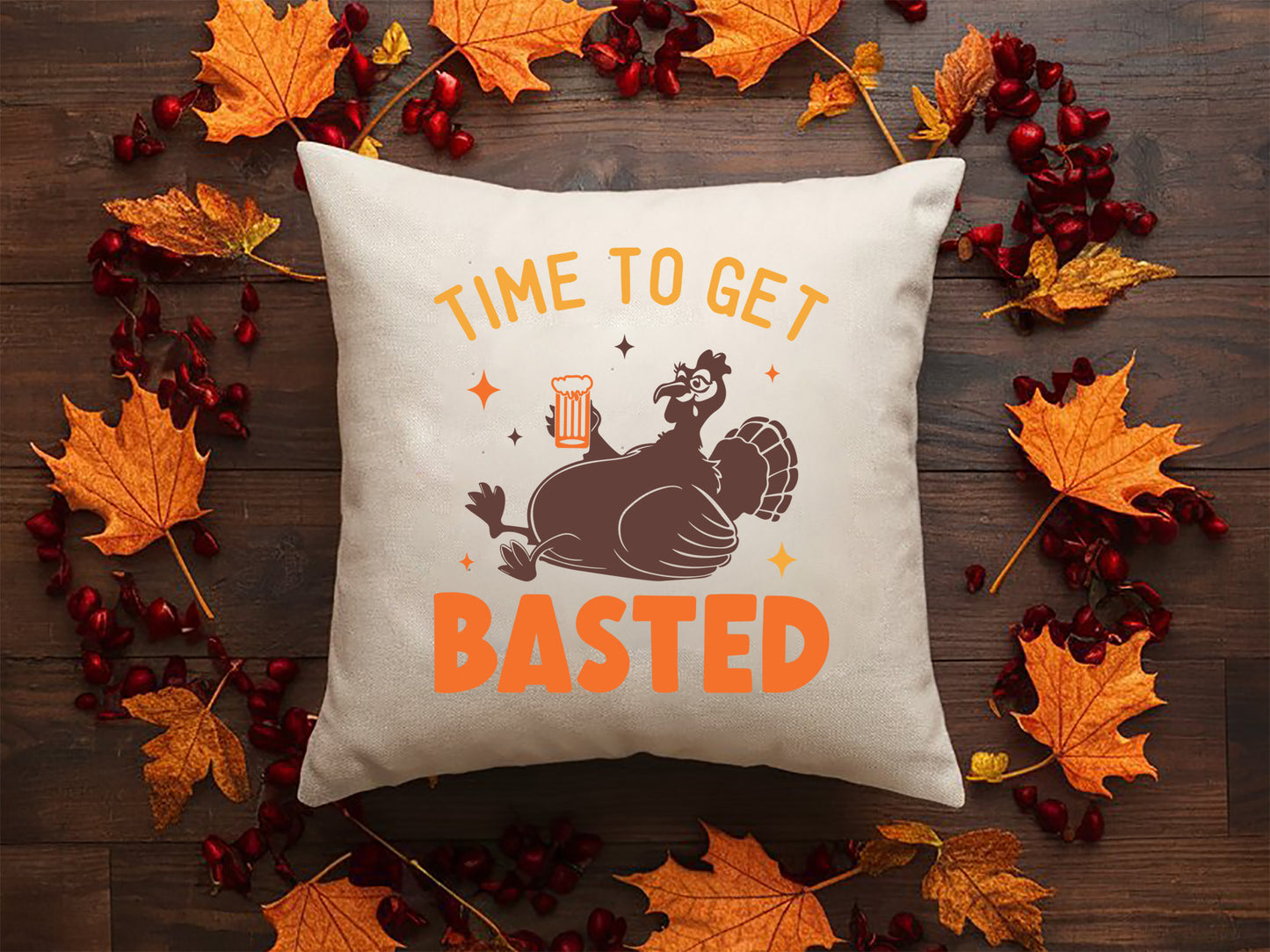 Time to Get Basted - Cute Thanksgiving Turkey SVG