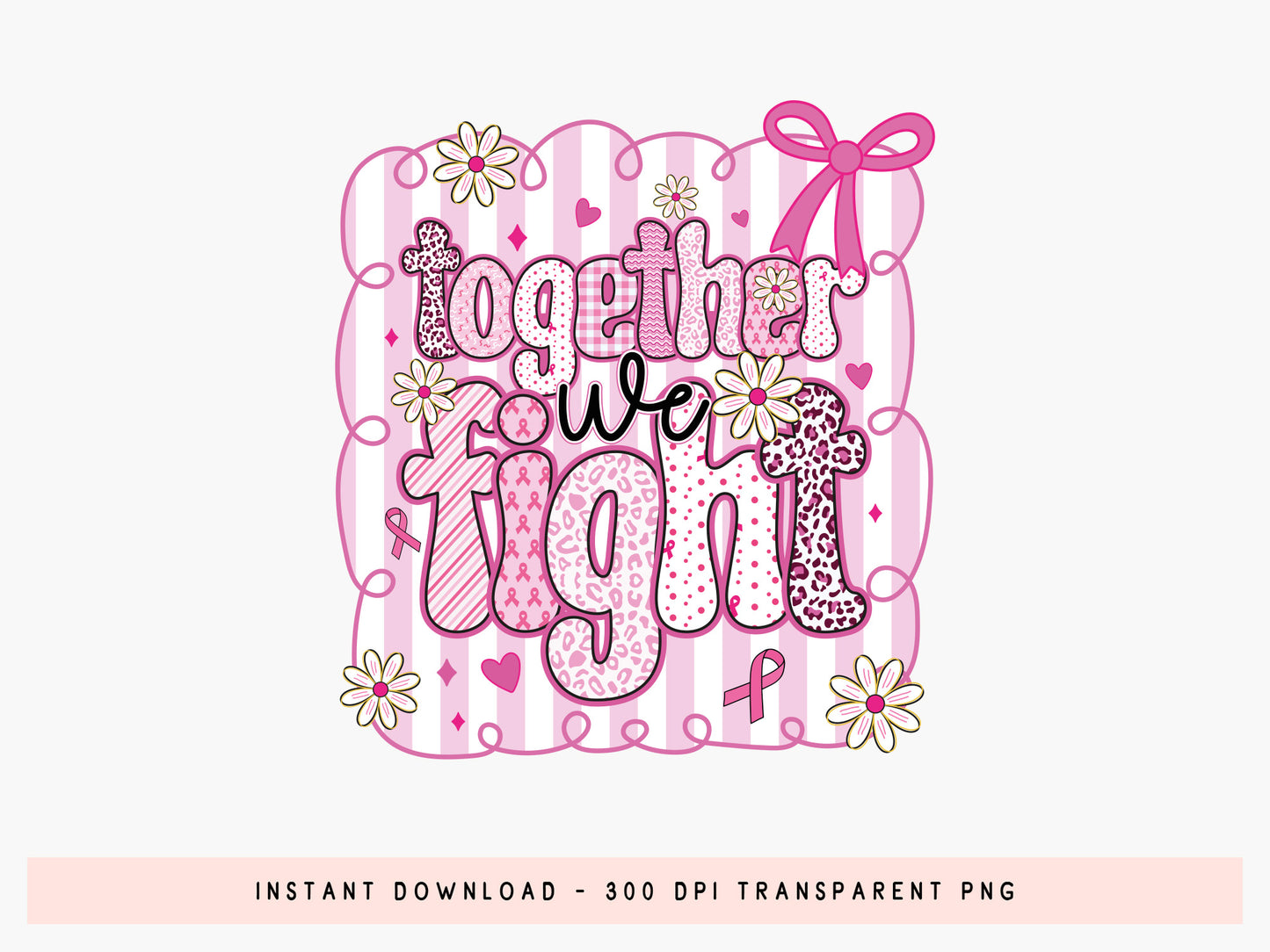 Together We Fight, Preppy Breast Cancer Sublimation