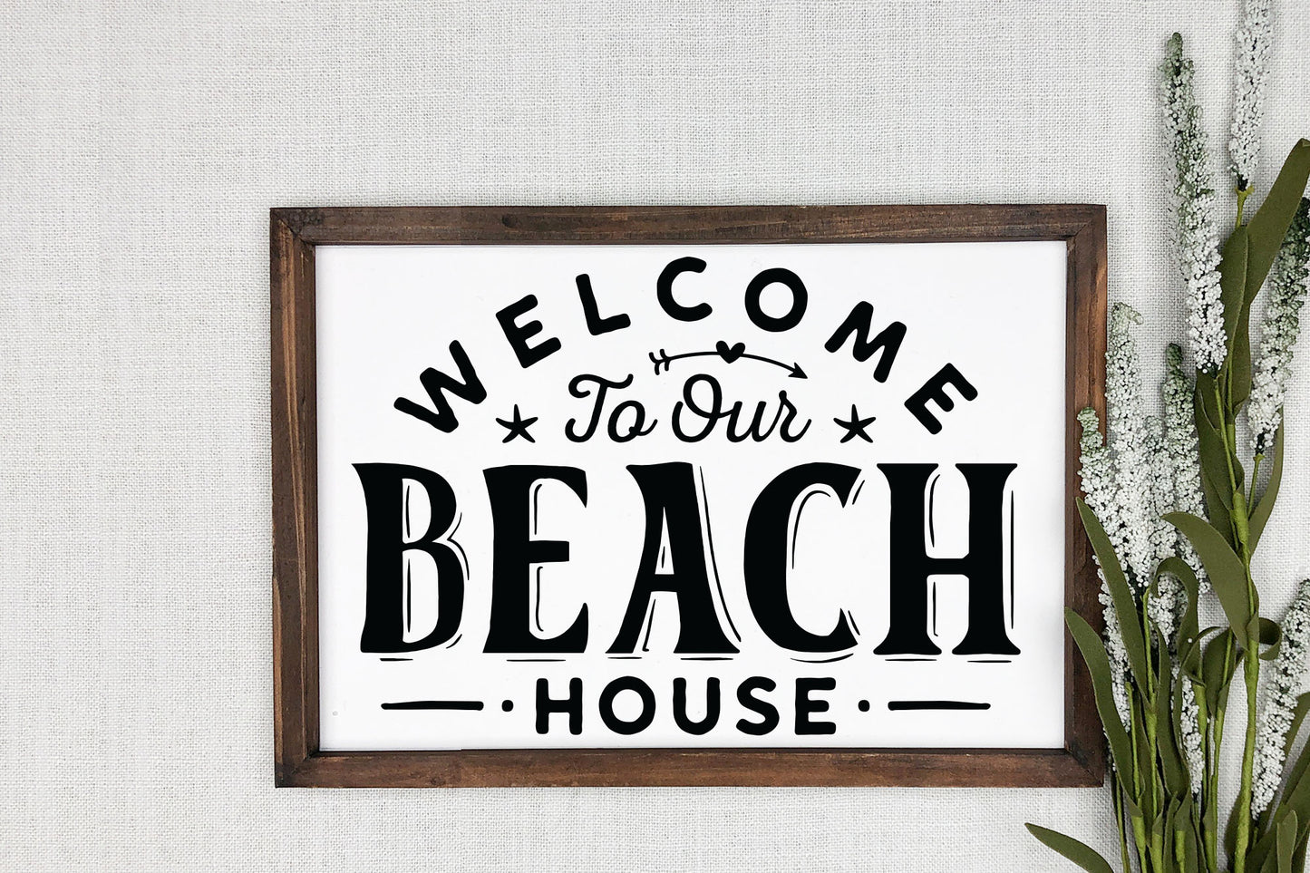 Welcome To Our Beach House SVG Sign