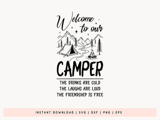 Welcome to Our Camper, Camping SVG Design