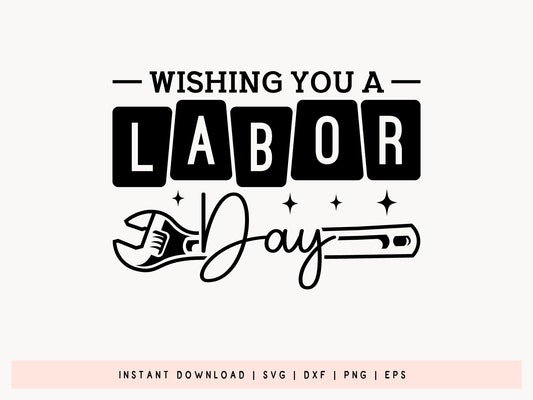Wishing You a Labor Day SVG Design