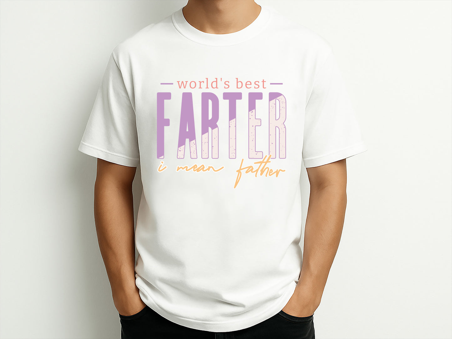 World's Best Farter I Mean Father Sublimation