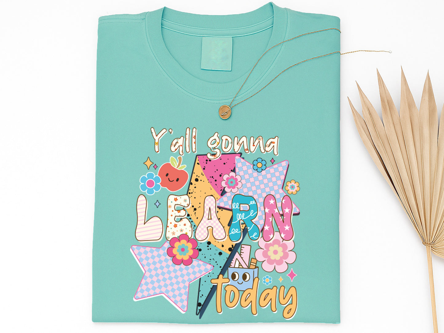 Y'all Gonna Learn Today, Cute Groovy Teacher Sublimation