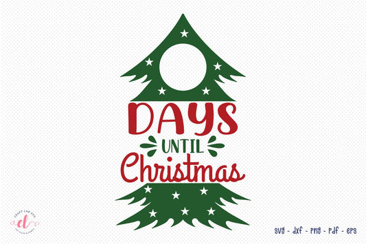 Free Christmas SVG, Days Until Christmas SVG